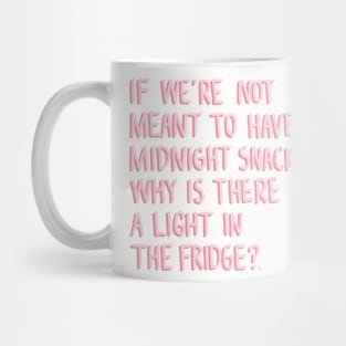 Midnight Snacks Funny Pink Quote Digital Illustration Mug